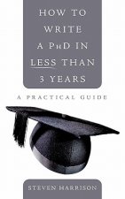 How to Write a PhD in Less Than 3 Years