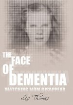Face of Dementia