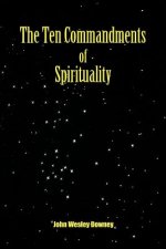 Ten Commandments of Spirituality