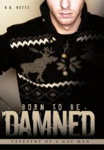 Born to be Damned