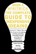 Complete Guide to Inexpensive Ideaing