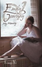 Emily's Journey 01 - My Memory