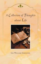 Collection of Thoughts about Life