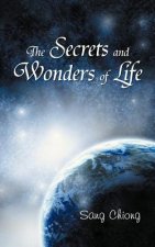 Secrets and Wonders of Life