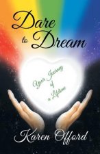 Dare to Dream