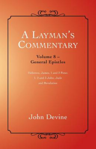 Layman's Commentary