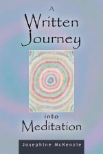 Written Journey Into Meditation
