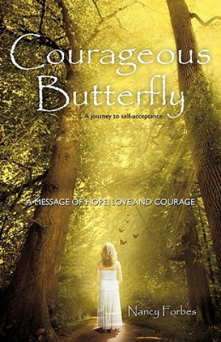 Courageous Butterfly