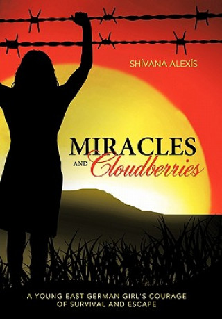 Miracles and Cloudberries