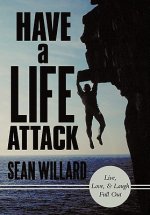 Have a Life Attack