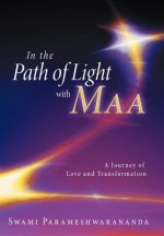 In the Path of Light with Maa