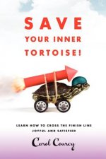 Save Your Inner Tortoise!