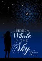 There's a Whole in the Sky