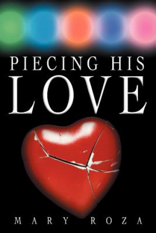 Piecing His Love
