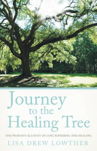 Journey to the Healing Tree