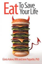 Eat to Save Your Life