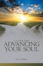 Guide for Advancing Your Soul
