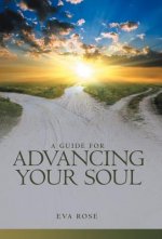 Guide for Advancing Your Soul