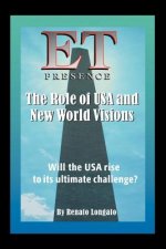 Et Presence the Role of the USA and New World Visions