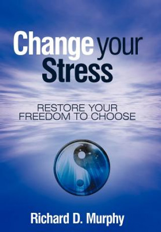 Change Your Stress