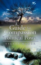 Guide for Compassion in Political Power