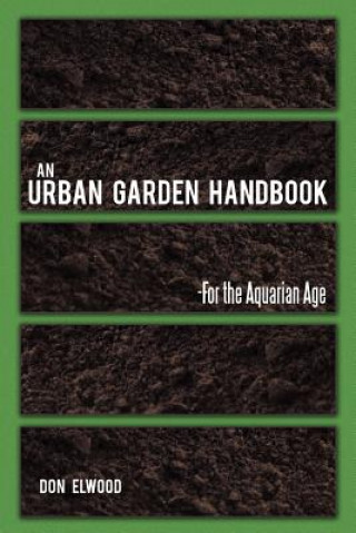 Urban Garden Handbook