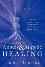 Introduction to Angels & Angelic Healing