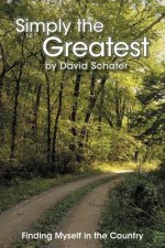 Simply the Greatest Life