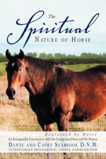 Spiritual Nature of Horse Explained by Horse