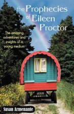Prophecies of Eileen Proctor