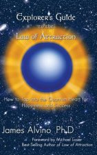 Explorer's Guide to the Law of Attraction