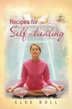 Recipes for Self-Healing
