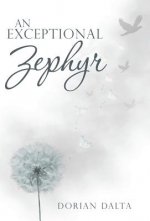 Exceptional Zephyr