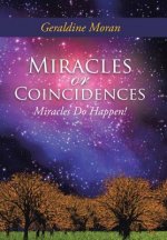 Miracles or Coincidences