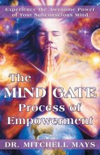 Mind Gate Process of Empowerment