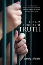 Lies Behind the Truth