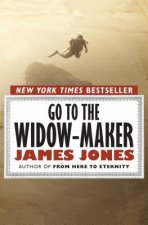 Go to the Widow-Maker