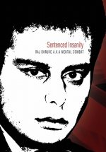 Sentenced Insanity