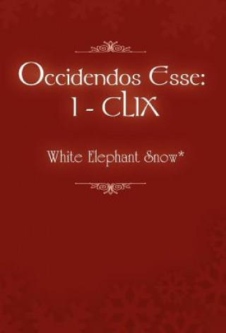 Occidendos Esse