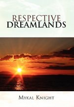 Respective Dreamlands