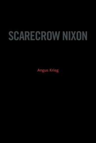 Scarecrow Nixon