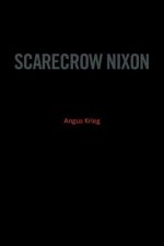 Scarecrow Nixon