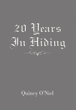 20 Years in Hiding