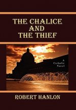 Chalice and the Thief