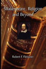 Shakespeare, Religion and Beyond