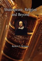 Shakespeare, Religion and Beyond