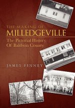 Making of Milledgeville