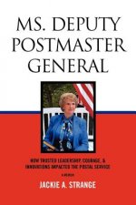 Ms. Deputy Postmaster General