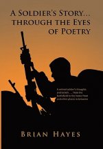 Soldier's Story. Through the Eyes of Poetry