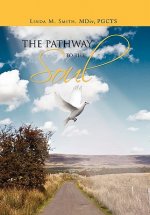 Pathway to the Soul